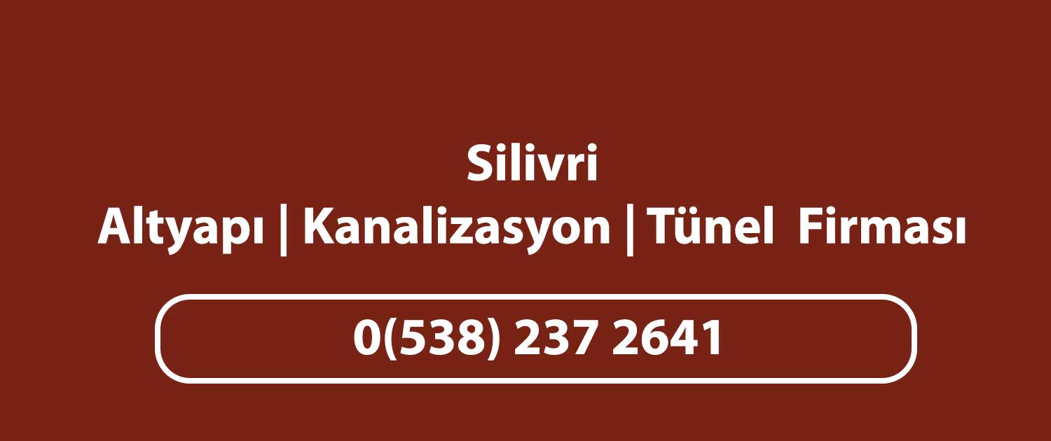 silivri tünel kanal kuyu firması