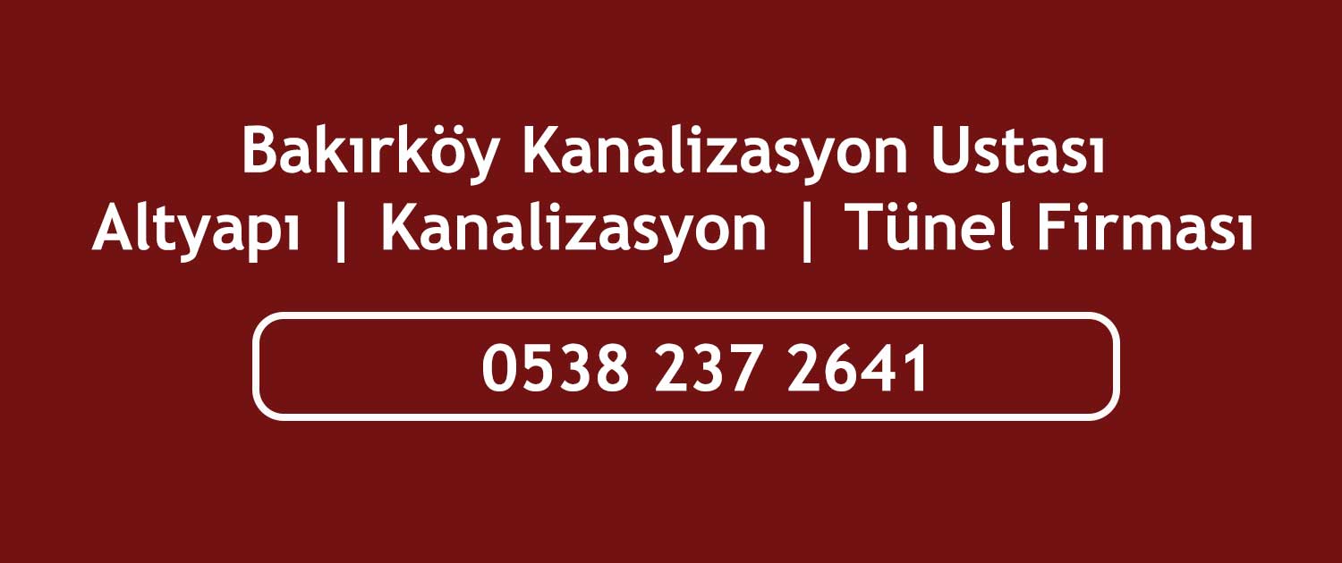 kanalizasyon ustası bakırköy